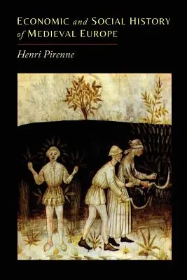 Istoria economică și socială a Europei medievale - Economic and Social History of Medieval Europe