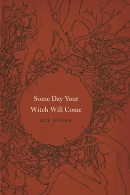 Într-o zi va veni și vrăjitoarea ta - Some Day Your Witch Will Come