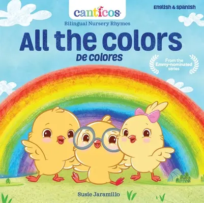 Toate culorile / de Colores: Bilingv Nursery Rhymes - All the Colors / de Colores: Bilingual Nursery Rhymes