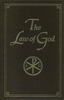 Legea lui Dumnezeu: Pentru studiu acasă și la școală - The Law of God: For Study at Home and School