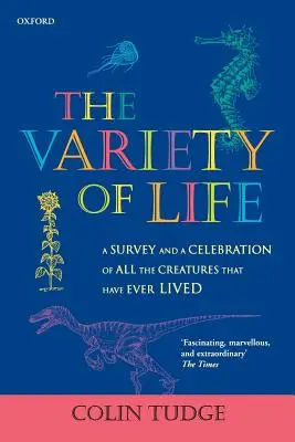Varietatea vieții: Un studiu și o celebrare a tuturor creaturilor care au trăit vreodată - The Variety of Life: A Survey and a Celebration of all the Creatures that Have Ever Lived