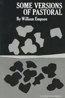 Unele versiuni ale Pastoralei: critică literară - Some Versions of Pastoral: Literary Criticism
