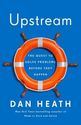 Upstream: Căutarea rezolvării problemelor înainte ca acestea să apară - Upstream: The Quest to Solve Problems Before They Happen