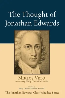 Gândirea lui Jonathan Edwards - The Thought of Jonathan Edwards