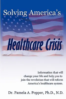 Rezolvarea crizei asistenței medicale din America - Solving America's Healthcare Crisis