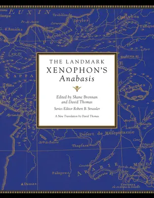 Reperul Anabasis al lui Xenofon - The Landmark Xenophon's Anabasis