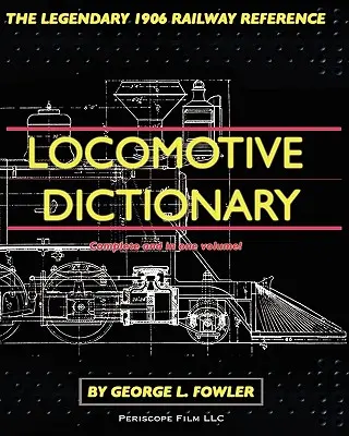 Dicționar de locomotive - Locomotive Dictionary