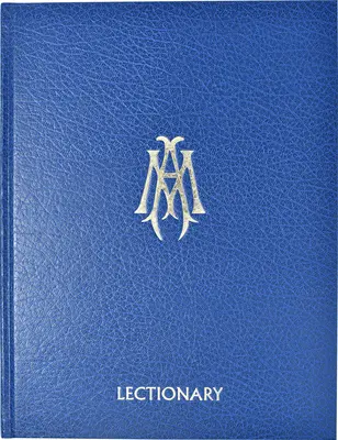 Colecția de slujbe a B.V.M. Vol. 2 Lecționar: Volumul II: Lecționar - Collection of Masses of B.V.M. Vol. 2 Lectionary: Volume II: Lectionary