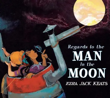 Salutări către omul din lună - Regards to the Man in the Moon