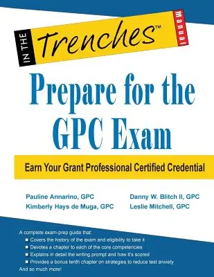 Pregătiți-vă pentru examenul GPC: Câștigă-ți acreditarea de Grant Professional Certified - Prepare for the GPC Exam: Earn Your Grant Professional Certified Credential