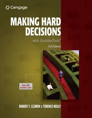 Luarea deciziilor dificile cu ajutorul Decisiontools - Making Hard Decisions with Decisiontools