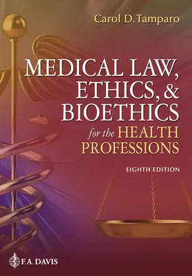 Drept medical, etică și bioetică pentru profesiile din domeniul sănătății - Medical Law, Ethics, & Bioethics for the Health Professions