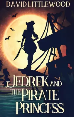 Jedrek și Prințesa Pirată - Jedrek And The Pirate Princess