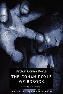 Cartea ciudată a lui Conan Doyle - The Conan Doyle Weirdbook