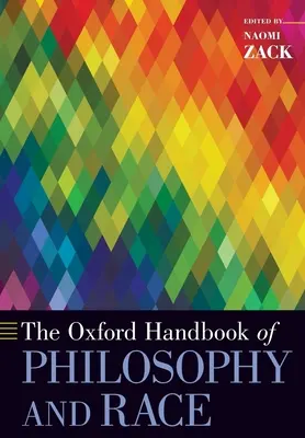 Manualul Oxford de filosofie și rasă - The Oxford Handbook of Philosophy and Race