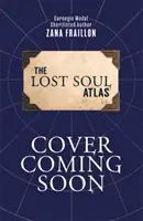 Atlasul sufletelor pierdute - Lost Soul Atlas