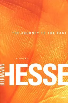 Călătoria spre Est (The Journey to the East) - The Journey to the East