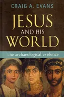 Iisus și lumea sa - Dovezile arheologice - Jesus and His World - The Archaeological Evidence