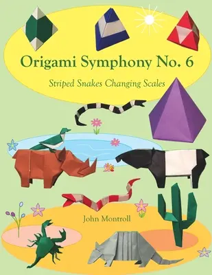 Origami Symphony No. 6: Șerpi vărgați care își schimbă solzii - Origami Symphony No. 6: Striped Snakes Changing Scales
