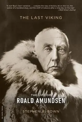 Ultimul viking: Viața lui Roald Amundsen - The Last Viking: The Life of Roald Amundsen
