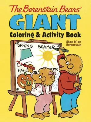 The Berenstain Bears' Giant Carte de colorat și activități - The Berenstain Bears' Giant Coloring and Activity Book