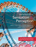 Senzație și percepție (Wolfe Jeremy (Universitatea Harvard)) - Sensation and Perception (Wolfe Jeremy (Harvard University))