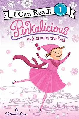 Pinkalicious: Roz în jurul patinoarului - Pinkalicious: Pink Around the Rink