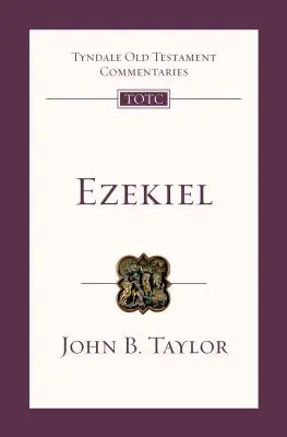 Ezechiel: O introducere și un comentariu - Ezekiel: An Introduction and Commentary