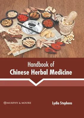 Manual de medicină chineză pe bază de plante - Handbook of Chinese Herbal Medicine
