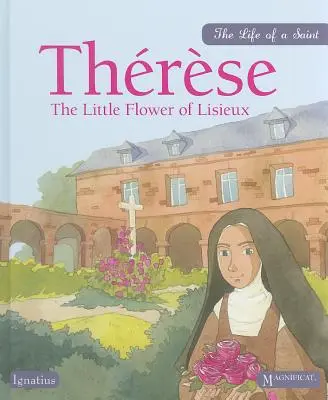 Therese: Mica floare din Lisieux - Therese: The Little Flower of Lisieux