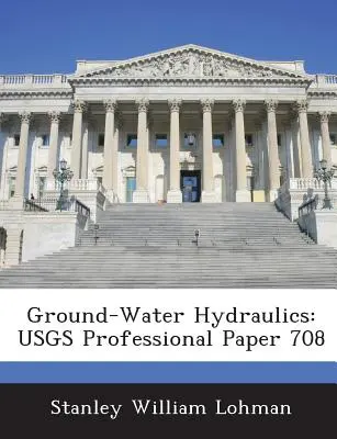 Ground-Water Hydraulics: Usgs Professional Paper 708