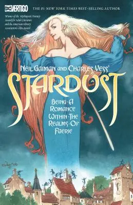 Stardust de Neil Gaiman și Charles Vess (Ediție nouă) - Neil Gaiman and Charles Vess's Stardust (New Edition)