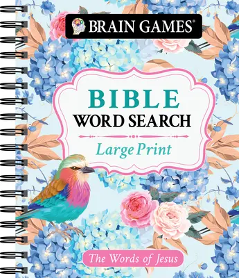 Brain Games - Căutare de cuvinte în Biblie cu caractere mari: Cuvintele lui Iisus - Brain Games - Large Print Bible Word Search: The Words of Jesus