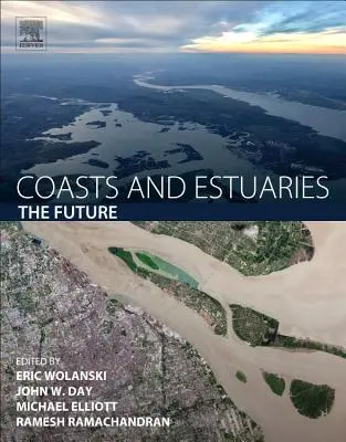 Coaste și estuare: Viitorul - Coasts and Estuaries: The Future