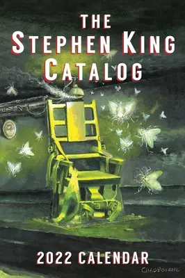 2022 Stephen King Catalog Calendar: Stephen King și The Green Mile - 2022 Stephen King Catalog Calendar Stephen King and The Green Mile