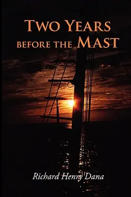 Doi ani înainte de catarg, ediție în format mare - Two Years Before the Mast, Large-Print Edition