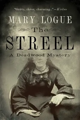 The Streel: Un mister Deadwood - The Streel: A Deadwood Mystery