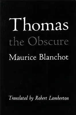 Thomas cel obscur - Thomas the Obscure