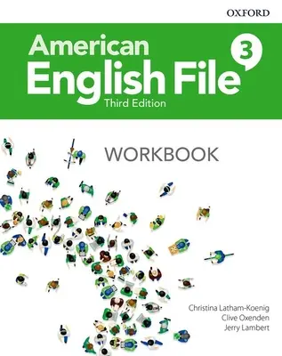 American English File Level 3 Carte de lucru - American English File Level 3 Workbook