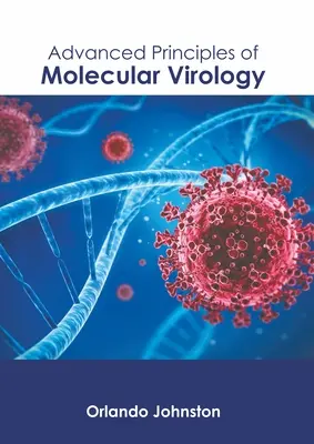 Principii avansate de virusologie moleculară - Advanced Principles of Molecular Virology