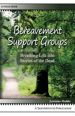 Grupuri de sprijin în caz de doliu: Respirând viață în poveștile celor morți - Bereavement Support Groups: Breathing Life Into Stories of the Dead