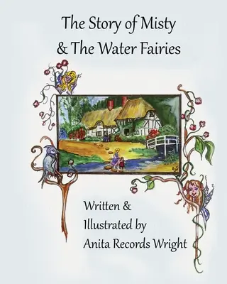 Povestea lui Misty și a zânelor de apă - The Story of Misty and The Water Fairies