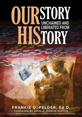OURstory dezlănțuită și eliberată de HIStory - OURstory Unchained and Liberated from HIStory