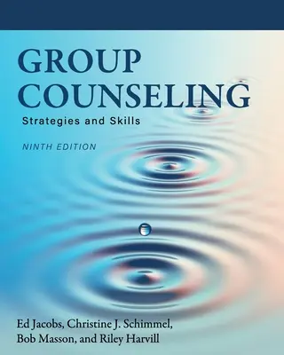 Consiliere de grup: Strategii și abilități - Group Counseling: Strategies and Skills