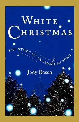 White Christmas: Povestea unui cântec american - White Christmas: The Story of an American Song