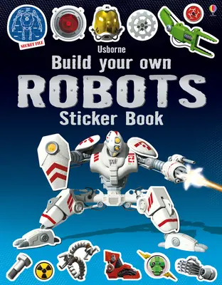 Construiește-ți propria carte de autocolante Roboți - Build Your Own Robots Sticker Book
