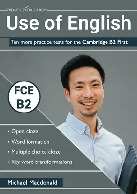 Utilizarea limbii engleze: Încă zece teste practice pentru Cambridge B2 First - Use of English: Ten more practice tests for the Cambridge B2 First