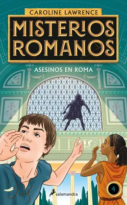 Asesinos En Roma / Asasinii din Roma. misterele romane - Asesinos En Roma / The Assassins of Rome. the Roman Mysteries