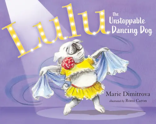 Lulu, câinele dansator de neoprit - Lulu the Unstoppable Dancing Dog