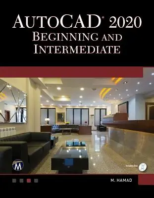 AutoCAD 2020 începători și intermediari - AutoCAD 2020 Beginning and Intermediate